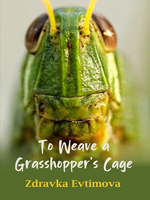 cover image of To Weave a Grasshopper's Cage